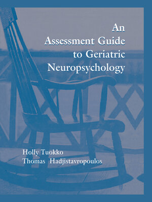 cover image of An Assessment Guide to Geriatric Neuropsychology